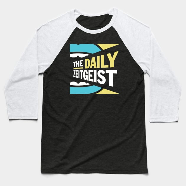 The Daily Zeitgeist Baseball T-Shirt by The Daily Zeitgeist